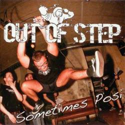 Out Of Step : Sometimes Posi
